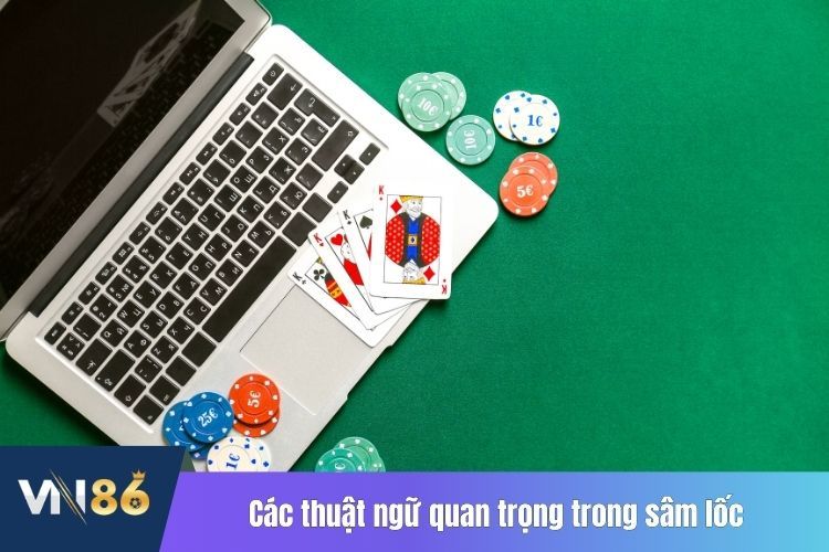 Các thuật ngữ quan trọng trong sâm lốc