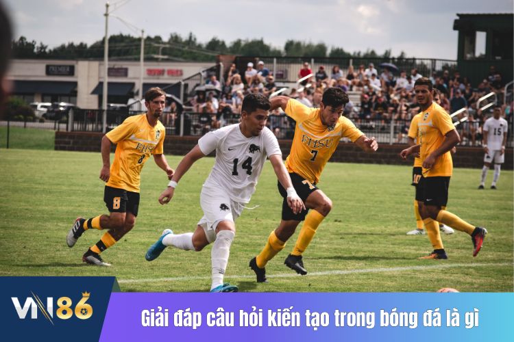 Giải đáp câu hỏi kiến tạo trong bóng đá là gì