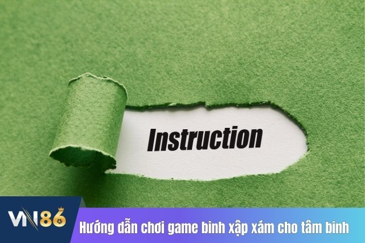 Hướng dẫn chơi game binh xập xám cho tâm binh