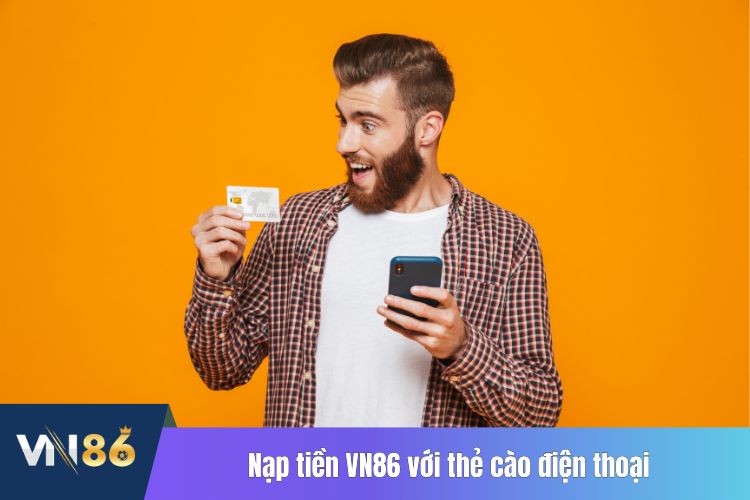 Nạp tiền VN86 với thẻ cào điện thoại