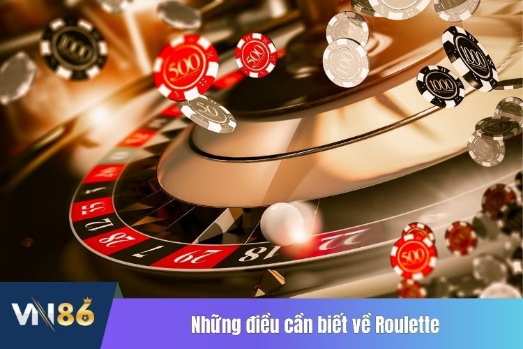 Những điều cần biết về Roulette