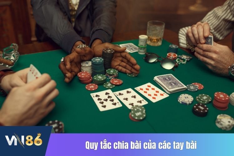 Quy tắc chia bài của các tay bài