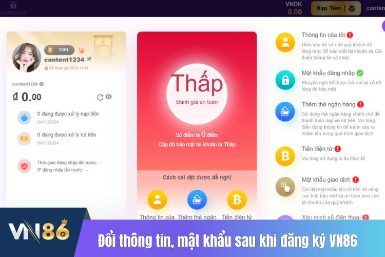 Tôi có thể thay đổi thông tin, mật khẩu sau khi đăng ký VN86 thành công không?